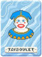 A blue Joker card from Balatro, showing a clown with the name Triboulet beneath it.