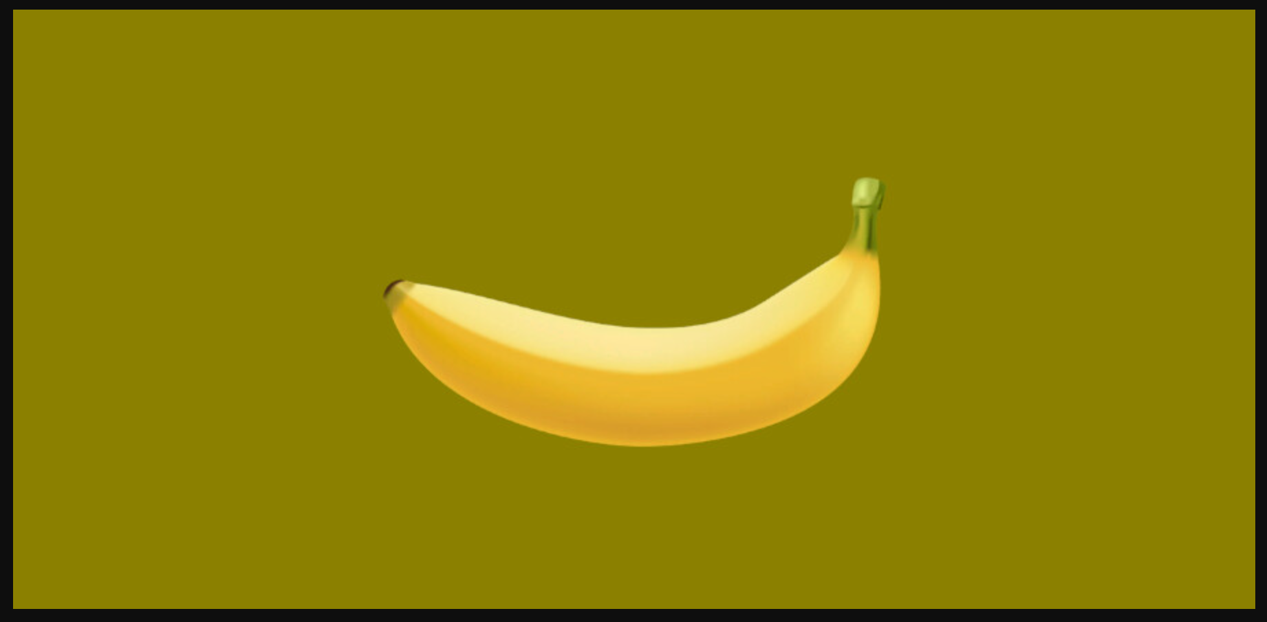 just a banana