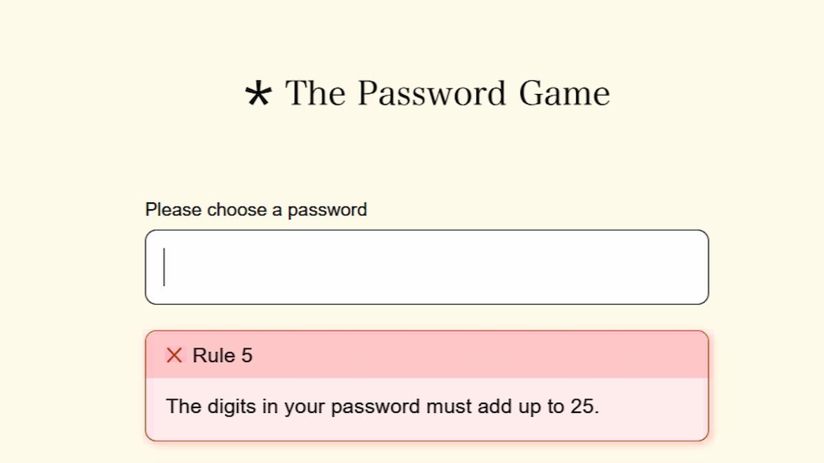 Rule 5 of the password game, that all digits in the password must add up to 25.
