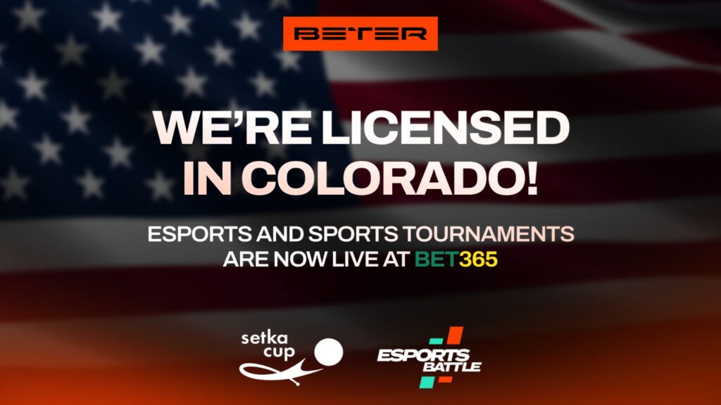 BETER secures license in Colorado to launch esports and sports betting content through bet365